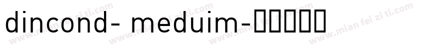dincond- meduim字体转换